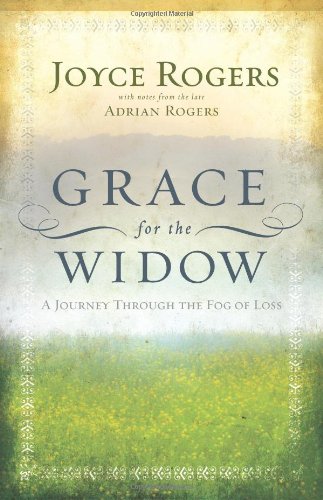 Grace for the Widow: A Journey Through the Fog of Loss
